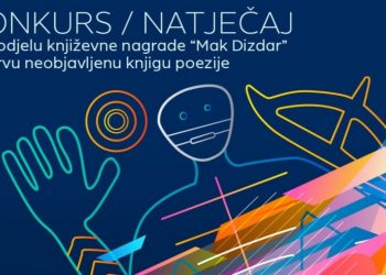 Objavljen konkurs za dodjelu književne nagrade “Mak Dizdar”