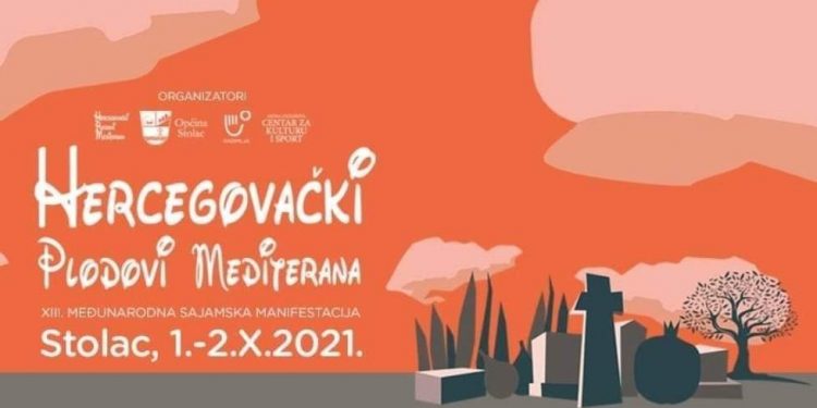 Sajam “Hercegovački plodovi Mediterana” početkom oktobra u Stocu