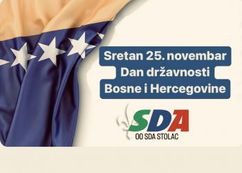 Čestitka OO SDA Stolac povodom Dana državnosti BiH