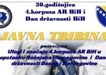 U subotu javna tribina posvećena ulozi i značaju 4. korpusa ARBiH u opstanku Bošnjaka Hercegovine