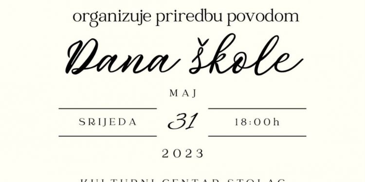 Prva osnovna škola Stolac organizuje priredbu povodom Dana škole