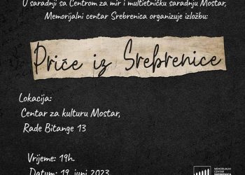 Izložba “Priče iz Srebrenice” večeras u Centru za kulturu Mostar