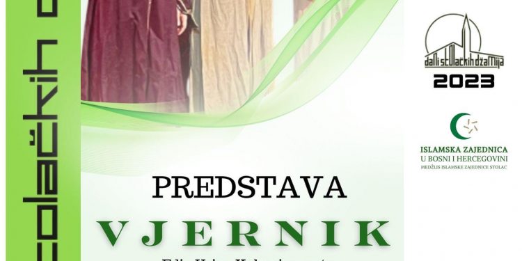 Dani stolačkih džamija 2023: Predstava “Vjernik” autora Edina Urjana Kukavice