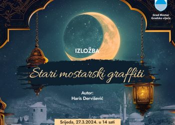 Otvaranje izložbe „Stari mostarski grafiti“ u Centru za kulturu Mostar