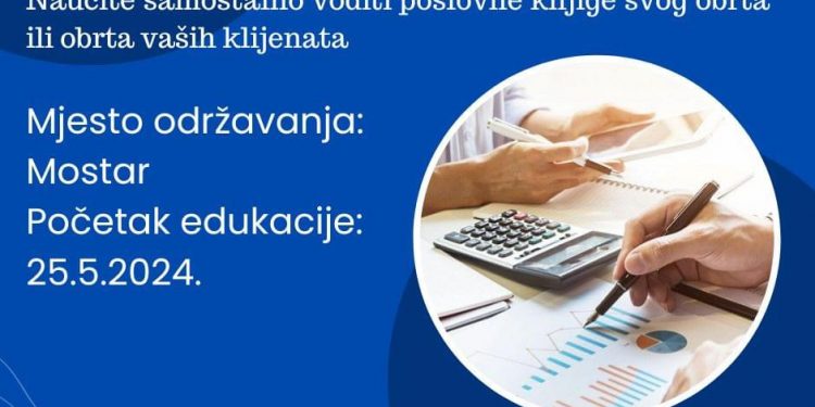 Kurs vodjenja poslovnih knjiga obrtnika – Mostar