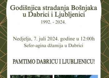 32. godišnjica stradanja Bošnjaka Dabrice i Ljubljenice