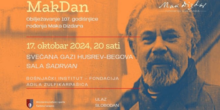 Sutra u Sarajevu MakDan: Obilježavanje 107. godišnjice rođenja Maka Dizdara