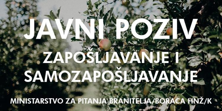 OBAVJEŠTENJE O JAVNOM POZIVU ZA PODNOŠENJE ZAHTJEVA ZA DODJELU SREDSTAVA POMOĆI ZAPOŠLJAVANJA I SAMOZAPOŠLJAVANJA BRANILACA I ČLANOVA NJIHOVIH PORODICA U HNK U 2024. GODINI