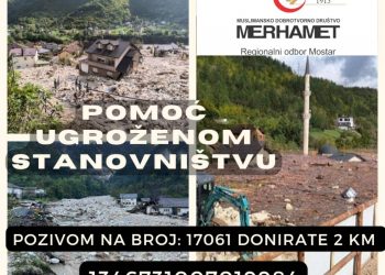 Merhamet“ pokrenuo akciju prikupljanja pomoći za stanovništvo u BiH ugroženo poplavama