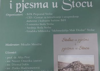 Večeras u prostorijama Gradske biblioteke “ Mehmedalija Mak Dizdar Stolac promocija knjige Stolac u pjesmi i pjesma u Stocu