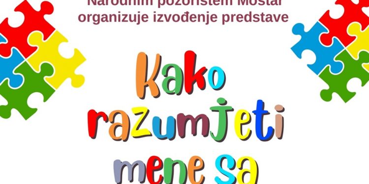 Mostar: U petak predstava “Kako razumjeti mene s autizmom”