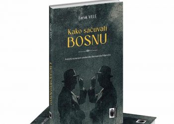 Iz štampe izašla knjiga “Kako sačuvati Bosnu – Politički testament akademika Muhameda Filipovića” autora Faruka Vele
