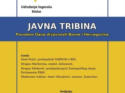 Stolac: Najavljena javna tribina povodom Dana državnosti BiH