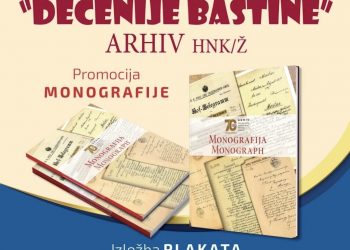 „Decenije baštine“ u Stocu: Sedam decenija rada Arhiva HNK/Ž kroz monografiju i izložbu plakata