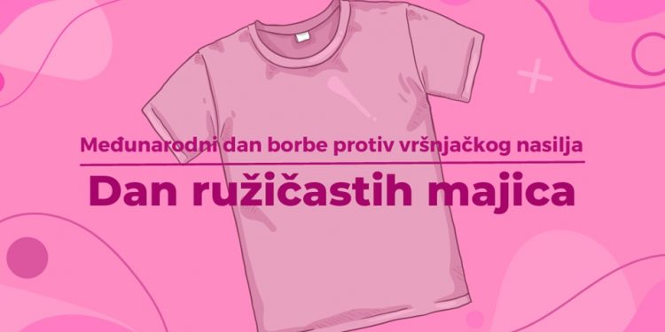 Dan ružičastih majica kao simbol borbe protiv vršnjačkog nasilja
