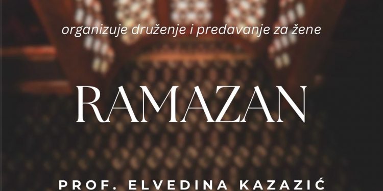 RAMAZANSKO DRUŽENJE I PREDAVANJE ZA ŽENE U ROTIMLJI