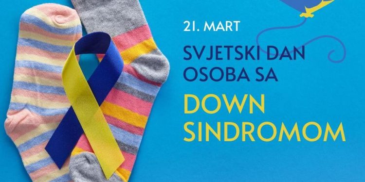 21. MART – SVJETSKI DAN OSOBA S DOWNOVIM SINDROMOM