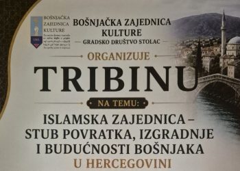 Tribina u Stocu otvara ključna pitanja opstanka i budućnosti Bošnjaka u Hercegovini