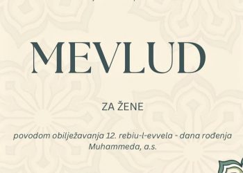 STOLAC: U CAREVOJ DŽAMIJI VEČERAS MEVLUD ZA ŽENE POVODOM 12. REBIU-L-EVVELA
