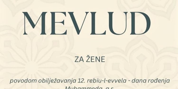 STOLAC: U CAREVOJ DŽAMIJI VEČERAS MEVLUD ZA ŽENE POVODOM 12. REBIU-L-EVVELA